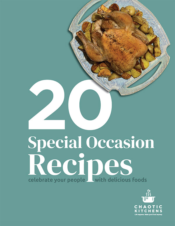 Chaotic Kitchens 20 Special Occasion Recipes